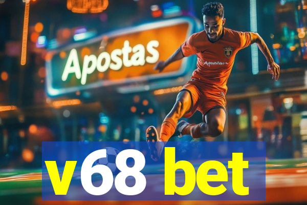 v68 bet